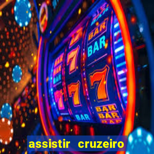 assistir cruzeiro ao vivo futemax